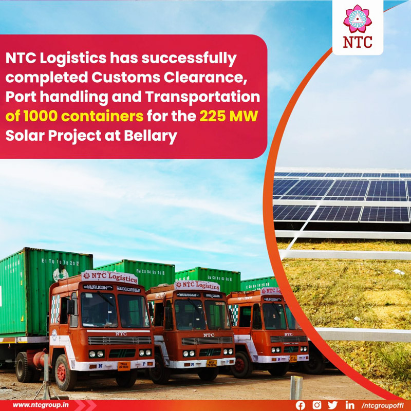 NTC Logistics Completed the Customs Clearance, Port Handling and Transportation of 1,000 Containers of Solar Modules for the 225MW Solar Project at Bellary