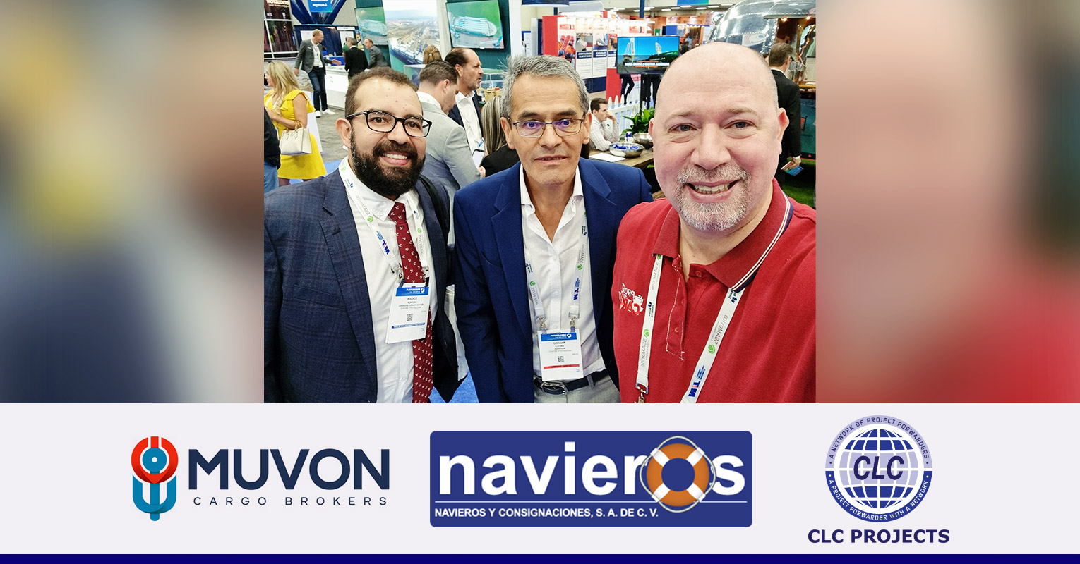 CLC Projects with Mexico member Ramiro Anzola of Navieros and Edgar Alcala of MUVON Cargo Brokers at Breakbulk Americas last week